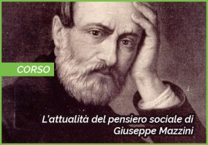 Scopri di più sull'articolo Corso IRASE TAAS – L’attualità del pensiero sociale di Giuseppe Mazzini